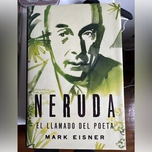 Neruda: el llamado del poeta (Spanish Edition) - Hardcover - GOOD